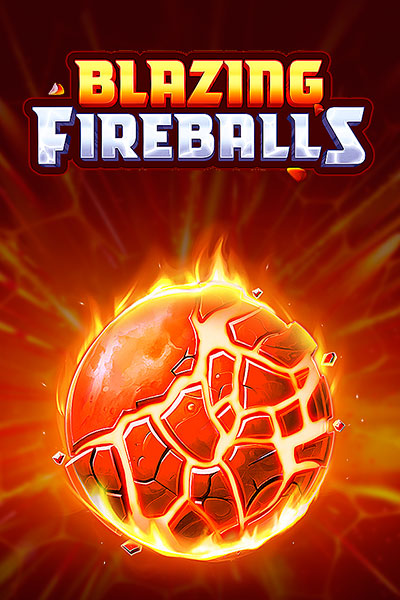 Blazing Fireballs