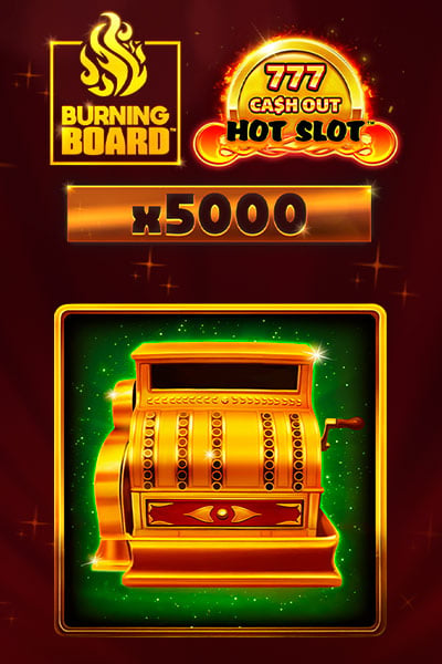 Hot Slot : 777 Cash Out Burning Board Scratchcard